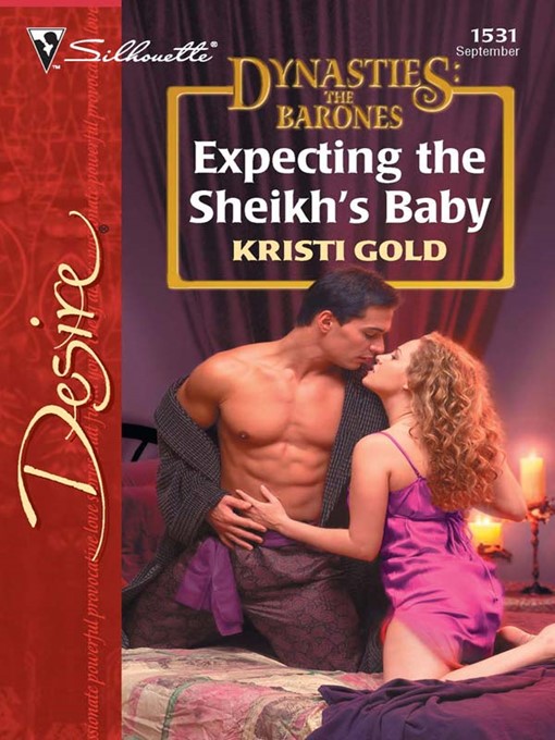 Title details for Expecting the Sheikh's Baby by Kristi Gold - Available